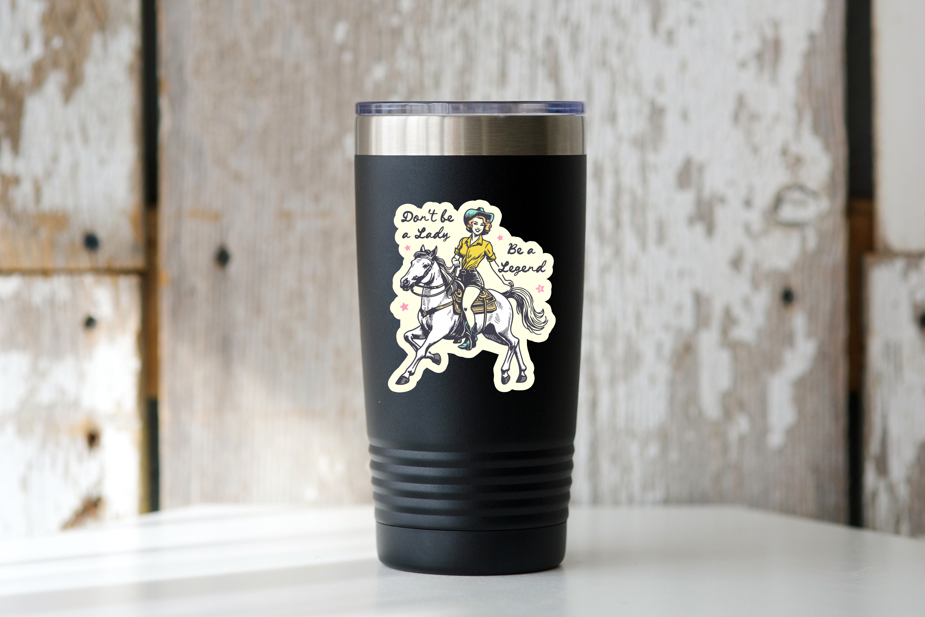 Don't Be a Lady, Be a Legend Sticker